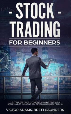 Stock Trading for Beginners de Victor Adams