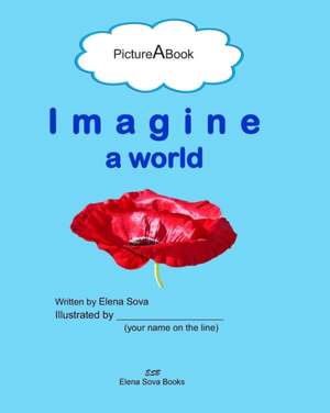 Imagine a world de Elena Sova