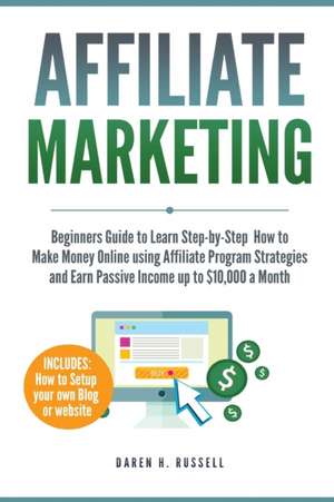 Affiliate Marketing de Daren H. Russell