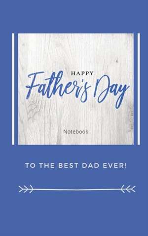 Happy Father's Day Notebook de Sharon Purtill