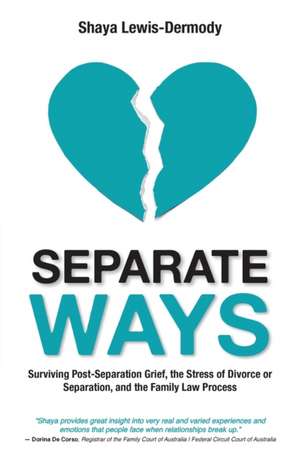 Separate Ways de Shaya Lewis-Dermody