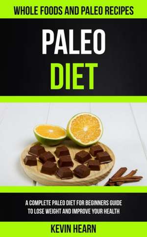 Paleo Diet de Kevin Hearn