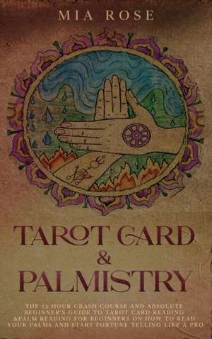 Tarot Card & Palmistry de Mia Rose