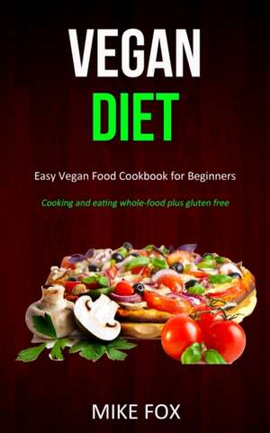 Vegan Diet de Mike Fox