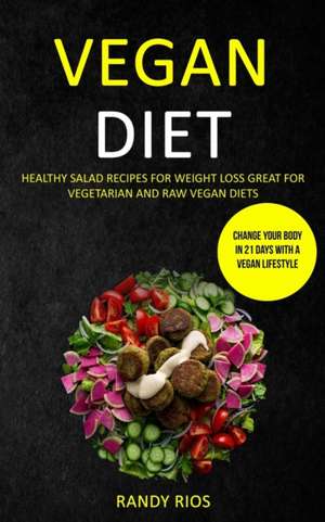 Vegan Diet de Randy Rios