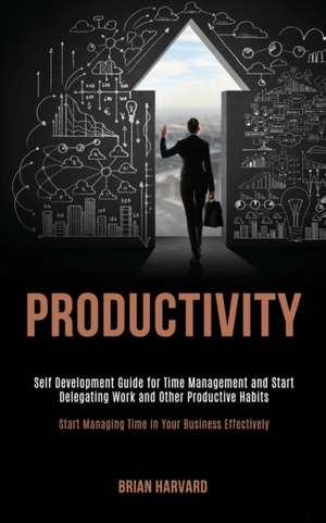 Productivity de Brian Harvard