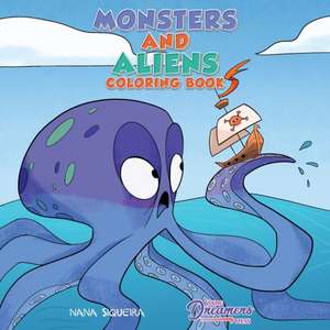 Monsters and Aliens Coloring Book de Young Dreamers Press