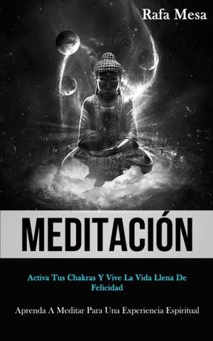 Meditación de Rafa Mesa