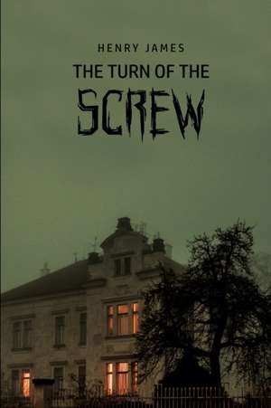 The Turn of the Screw de Henry James