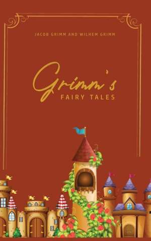 Grimm's Fairy Tales de Jacob Grimm