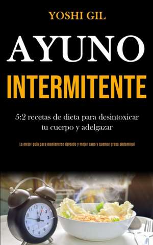 Ayuno Intermitente de Yoshi Gil