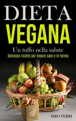 Dieta Vegana de Siro Ferri