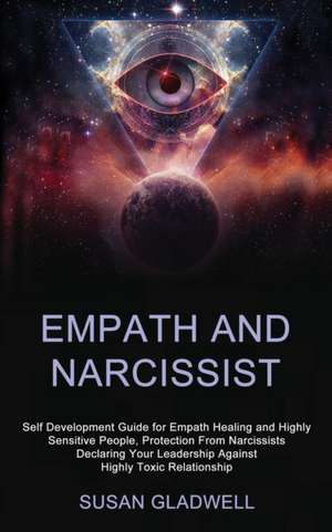 Empath and Narcissist de Susan Gladwell