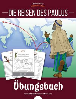 Reid, P: Reisen des Paulus - Übungsbuch de Pip Reid