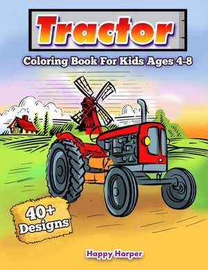 Tractor Coloring Book de Harper Hall