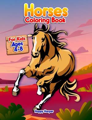 Horses Coloring Book de Harper Hall