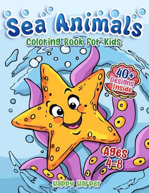 Sea Animals Coloring Book de Harper Hall