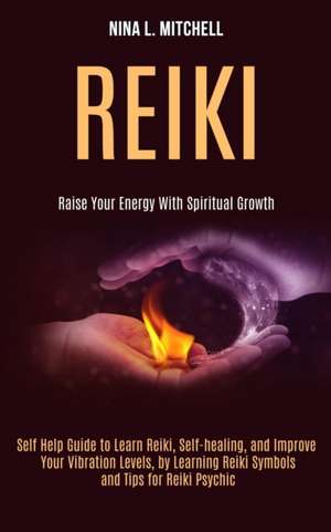 Reiki de Nina L. Mitchell