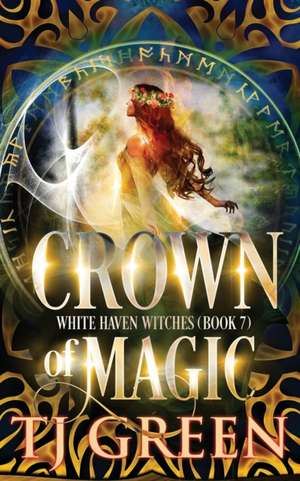 Crown of Magic de T J Green