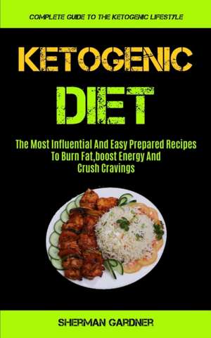 Ketogenic Diet de Sherman Gardner