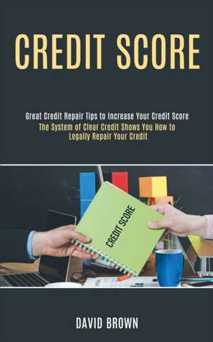 Credit Score de David Brown