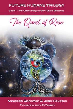 The Quest of Rose de Jean Houston