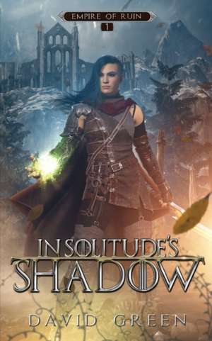 In Solitude's Shadow de David Green