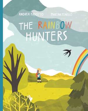 The Rainbow Hunters de Andrea Farotto