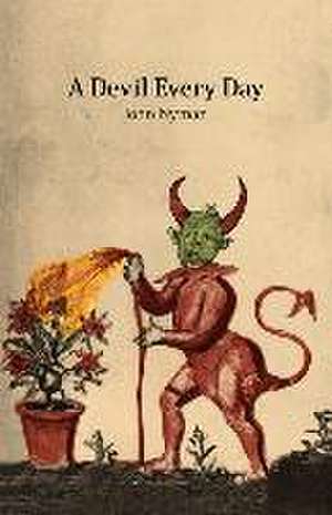 A Devil Every Day de John Nyman