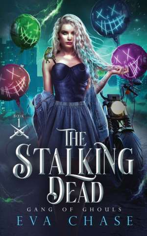 The Stalking Dead de Eva Chase