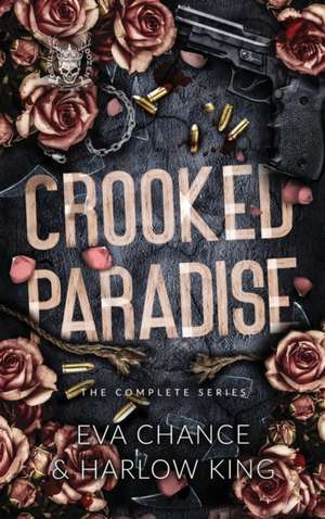 Crooked Paradise de Eva Chance