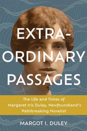 Extraordinary Passages de Margot I Duley