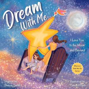 Dream With Me de Sharon Purtill