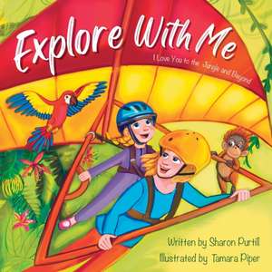 Explore With Me de Sharon Purtill