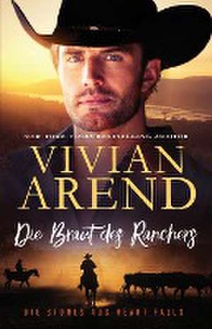 Arend, V: Braut des Ranchers