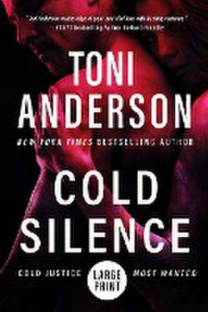 Cold Silence de Toni Anderson