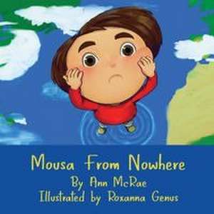 Mousa From Nowhere de Ann McRae