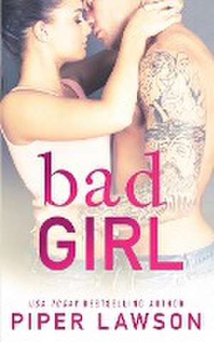 Bad Girl de Piper Lawson