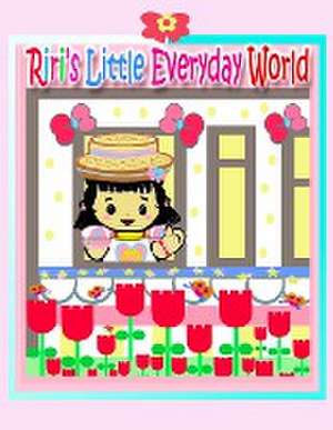 Riri's Little Everyday World de Li Kong