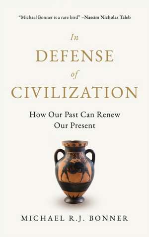 In Defense of Civilization de Michael Rj Bonner