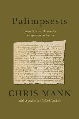 Palimpsests de Chris Mann