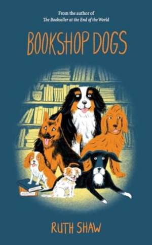 Bookshop Dogs de Ruth Shaw