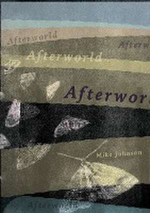 Afterworld de Mike Johnson