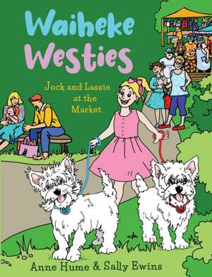 Waiheke Westies de Anne Hume