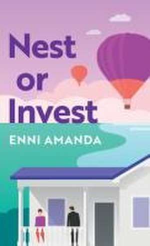 Nest or Invest de Enni Amanda