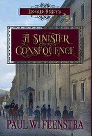 A Sinister Consequence de Paul W Feenstra