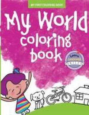 My World Coloring Book - Book 1 de Jennifer Cross