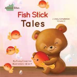 Animal Bites 2 Story Compilation Vol 2 - Fish Stick Tales & Stinky Eggs de Fussy Coughlan