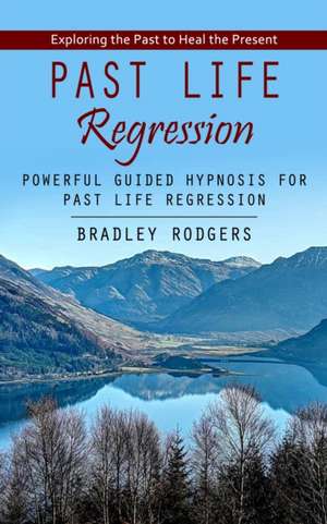 Past Life Regression de Rodgers