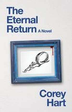 The Eternal Return de Corey Hart